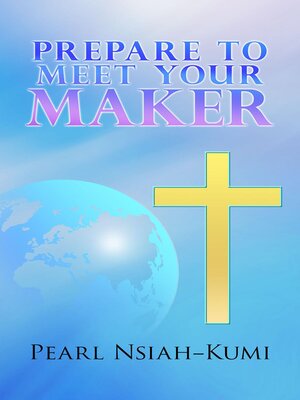 cover image of Prepare to Meet Your Maker